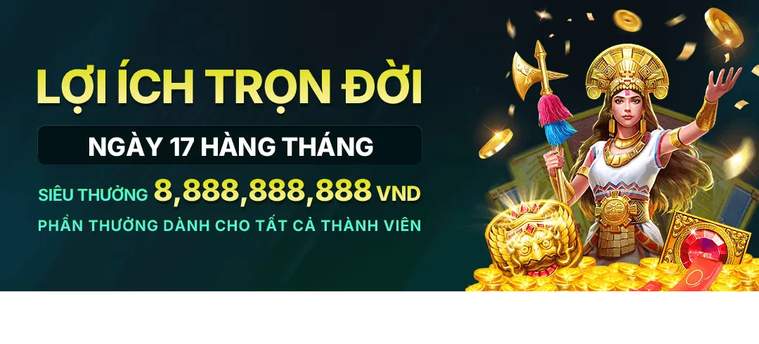 phần thưởng ngày 17 hàng tháng